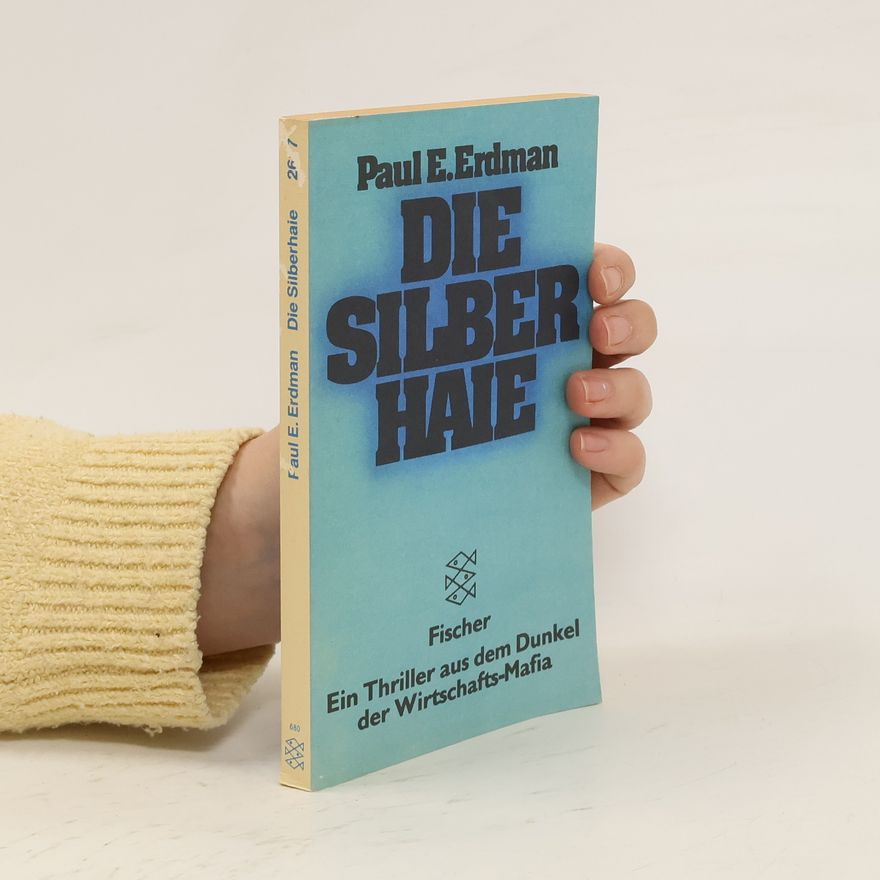 Paul Erdman Die Silberhaie