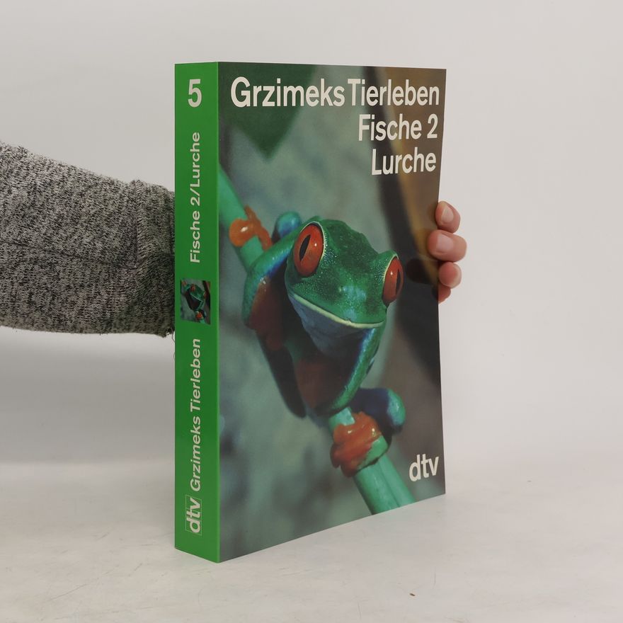 Bernhard Grzimek Grzimeks Tierleben 5. Fische 2/Lurche