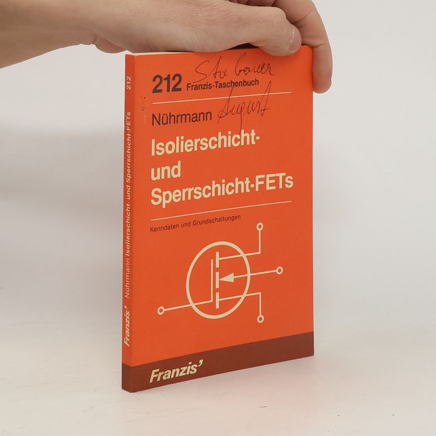Dieter Nührmann Isolierschicht und Sperrschicht-FETs