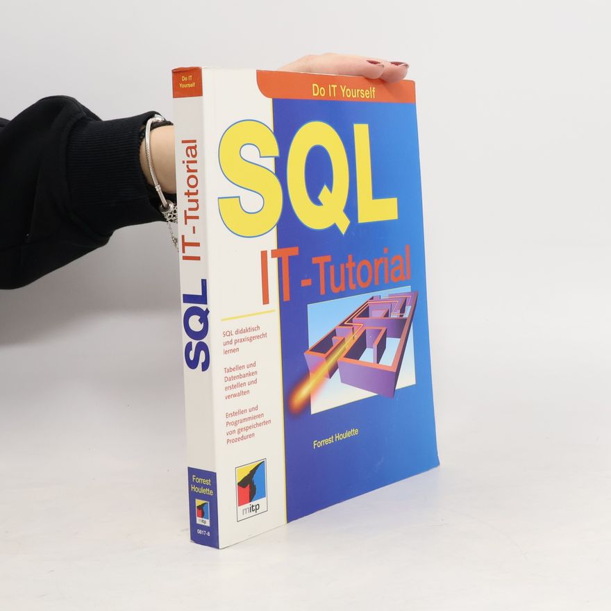 Forrest Houlette SQL IT-Tutorial