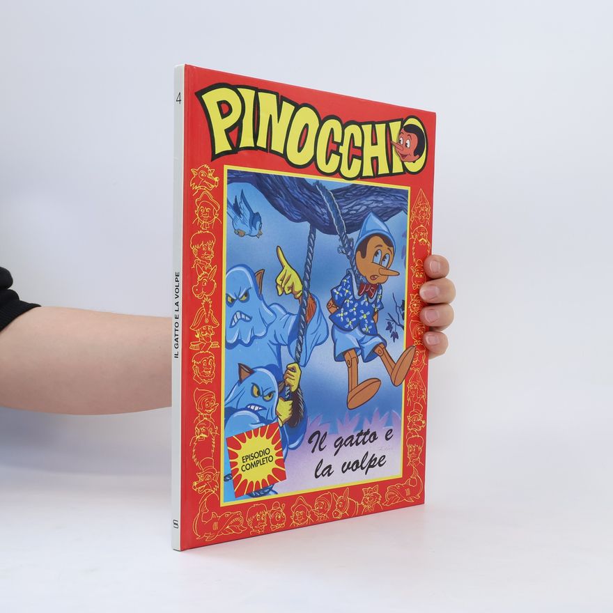 Various authors Pinocchio. Il gatto e la volpe