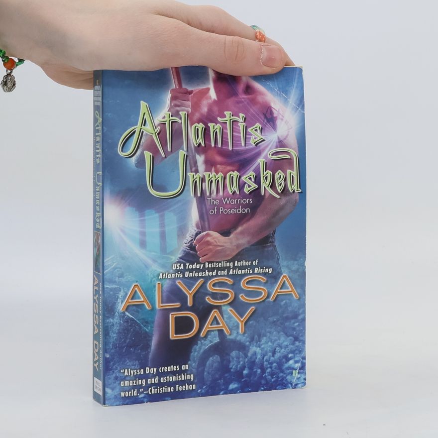 Alyssa Day Atlantis Unmasked