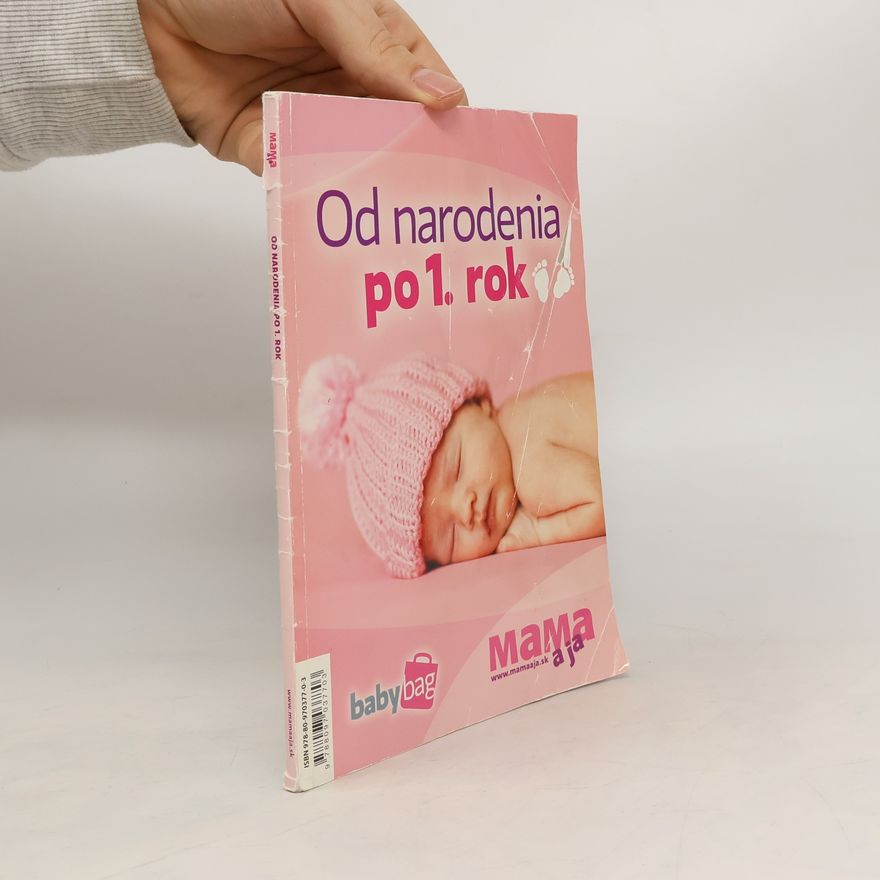 Kolektiv autorů Od narodenia po 1. rok