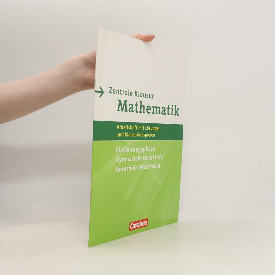 Udo Wennekers Zentrale Klausur Mathematik, Einführungsphase Gymnasiale Oberstufe Nordrhein-Westfalen