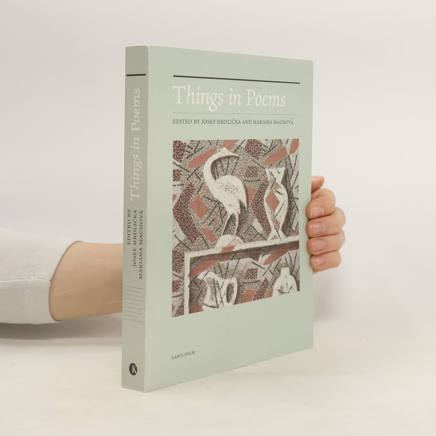 Mariana Machová Things in Poems
