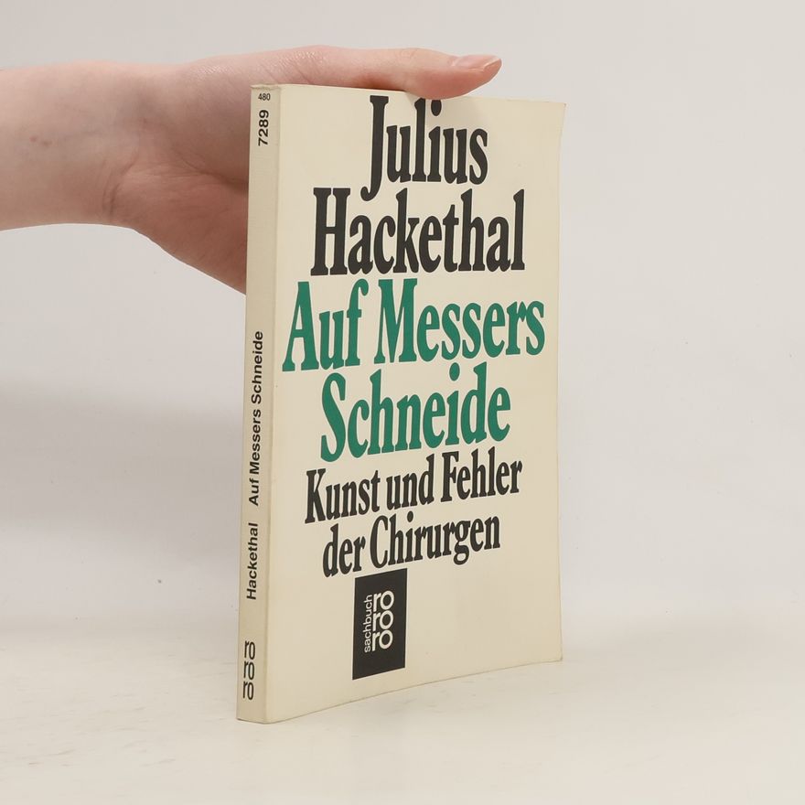 Julius Hackethal Auf Messers Schneide