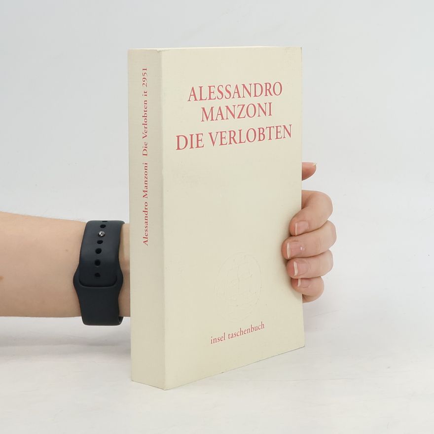 Alessandro Manzoni Die Verlobten