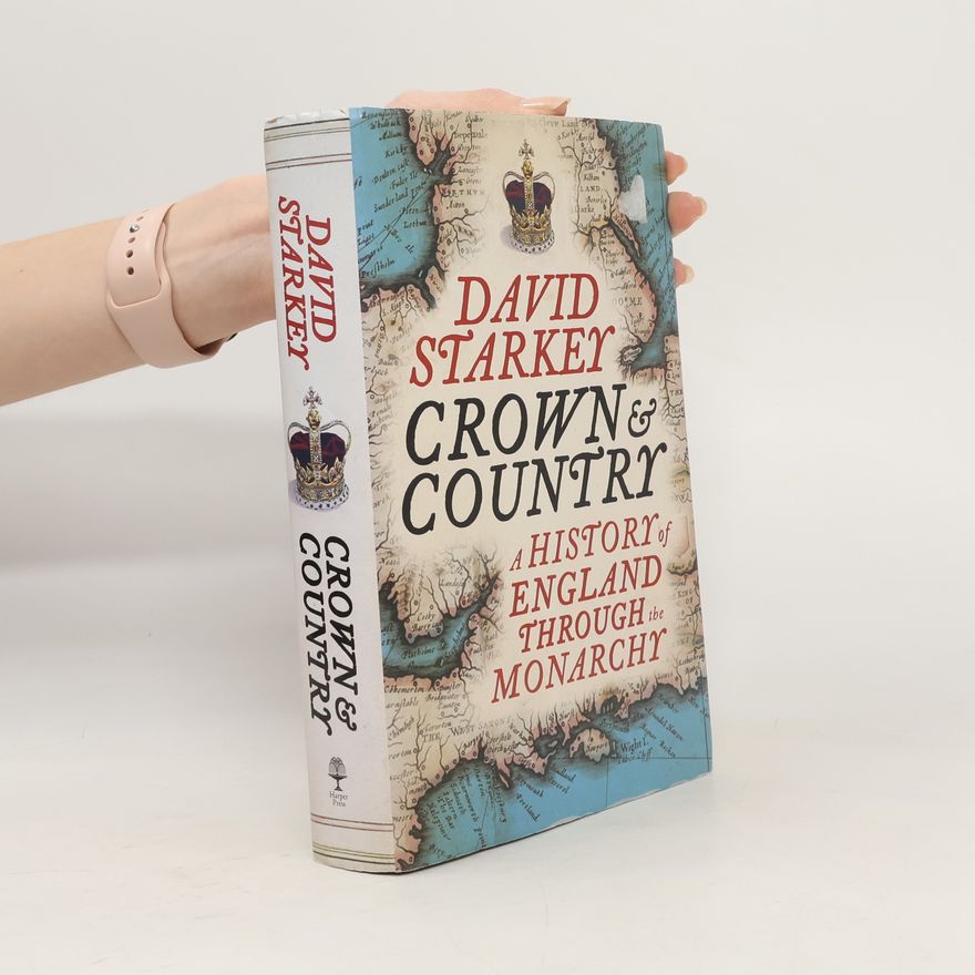 David Starkey Crown and Country