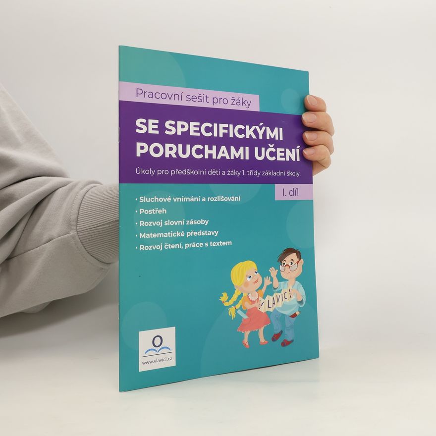 Martina Kneslová Pracovní sešit pro žáky se specifickými poruchami učení. I. díl