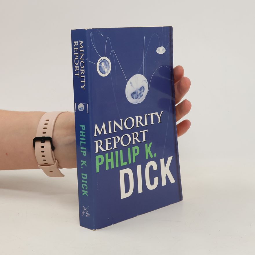 Philip K. Dick Minority Report