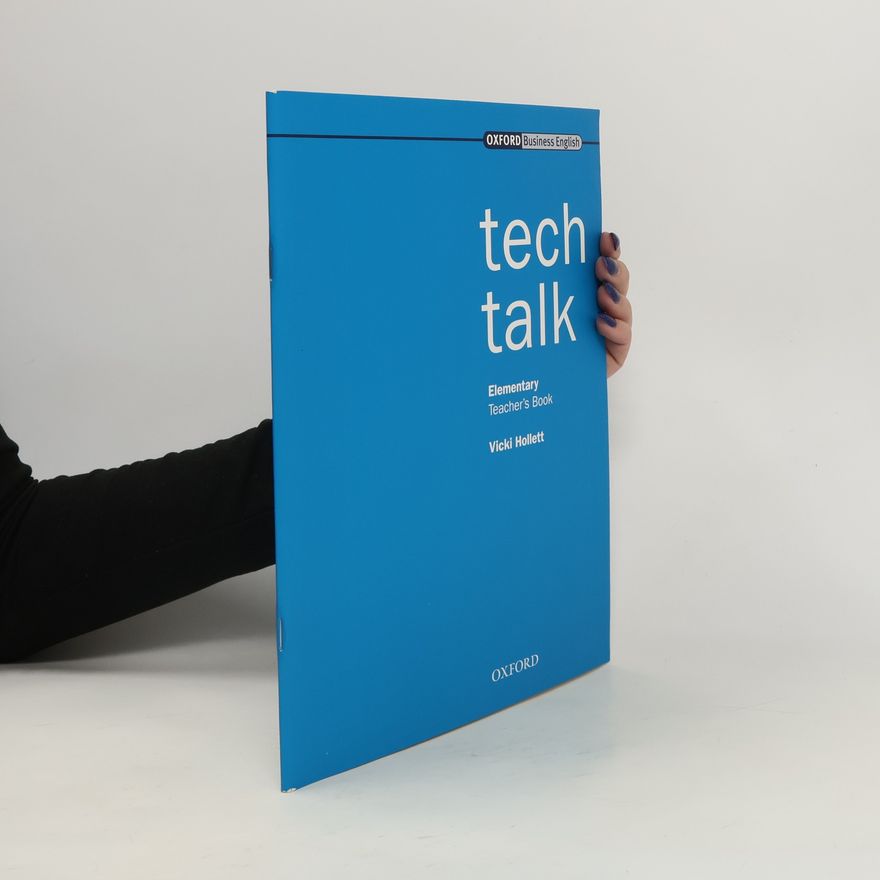 Vicki Hollett Tech Talk. Elementary Teacher's Book