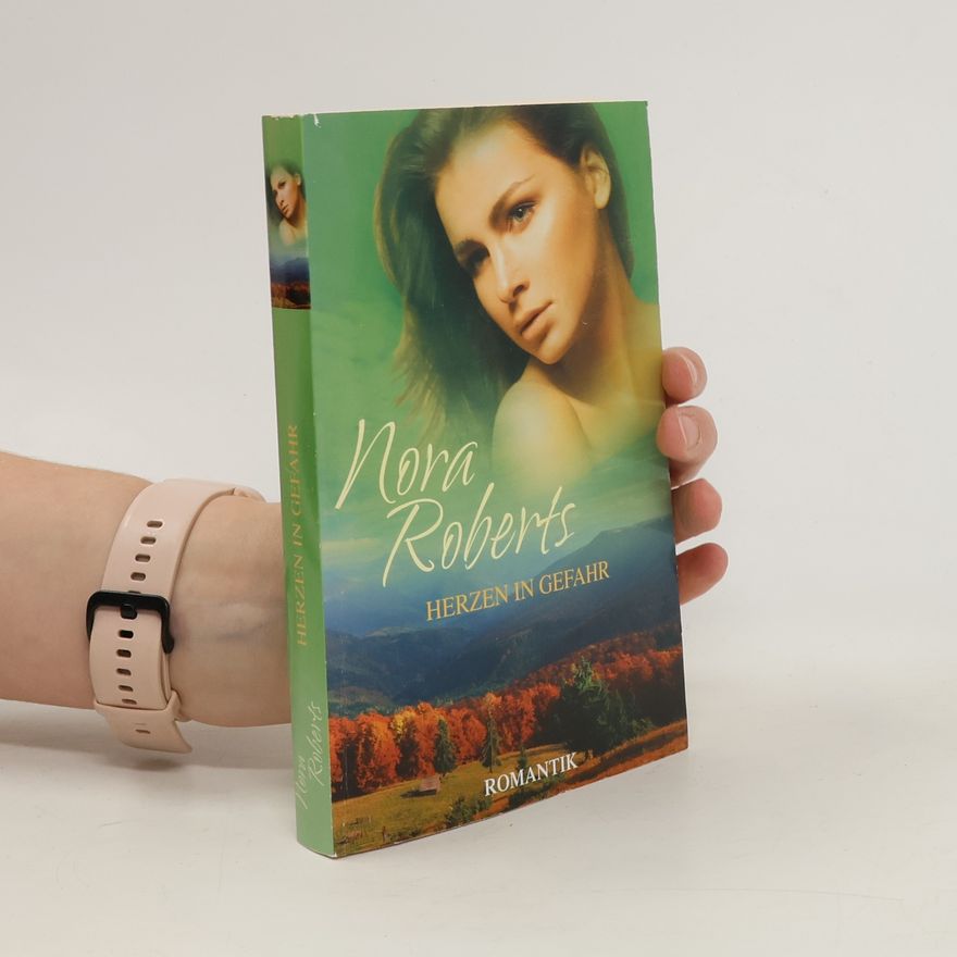 Nora Roberts Herzen in Gefahr