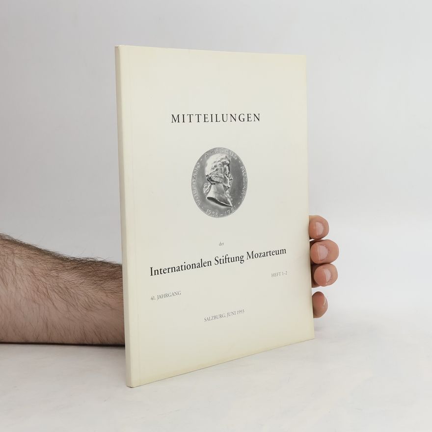 Kolektiv autorů Mitteilungen. Internationalen Stiftung Mozarteum
