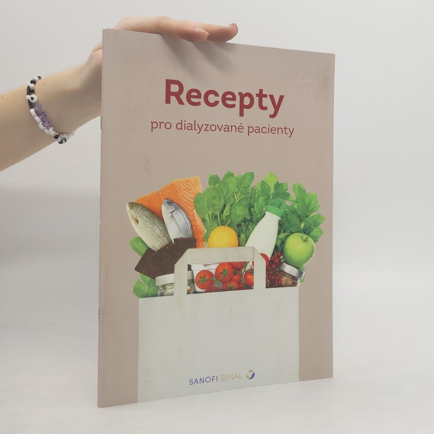 Autorenkollektiv Recepty pro dialyzované pacienty