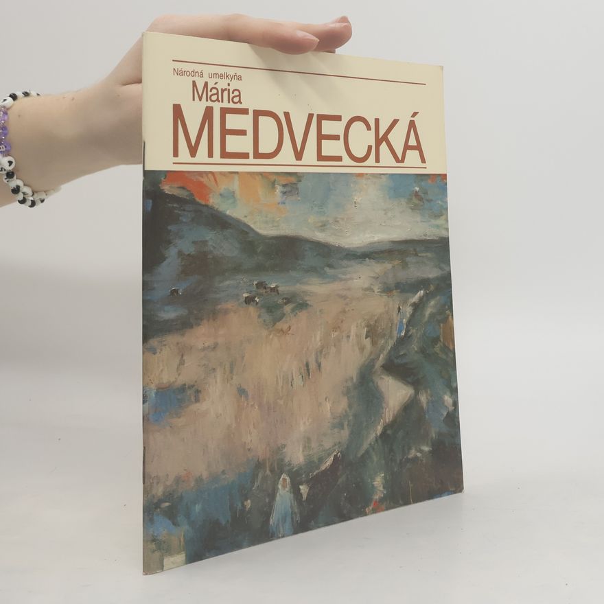 Auteurscollectief Národná umelkyňa Mária Medvedecká