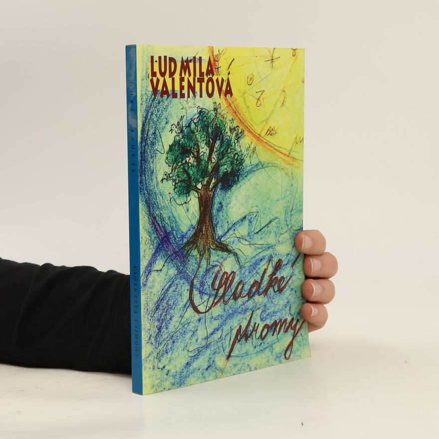 Ludmila Valentová Sladké stromy