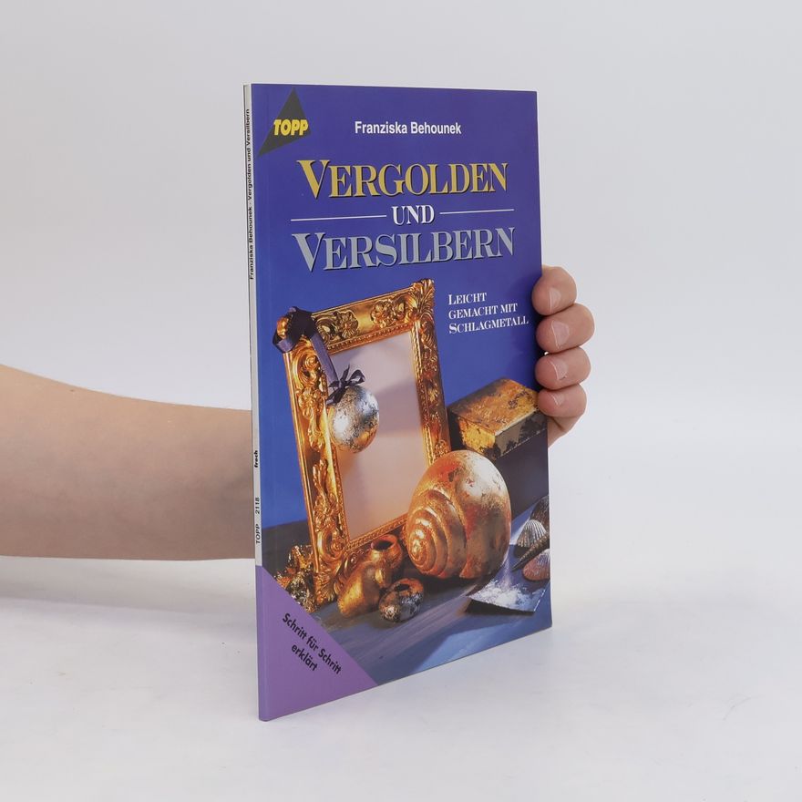 Autorenkollektiv Vergolden und Versilbern