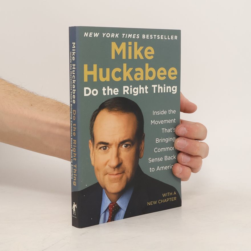 Mike Huckabee Do the Right Thing