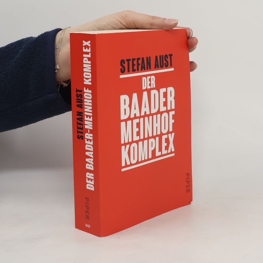 Stefan Aust Der Baader-Meinhof-Komplex