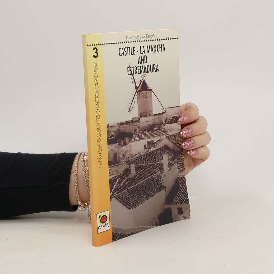 Kolektiv autorů Castile - La Mancha and Estremadura