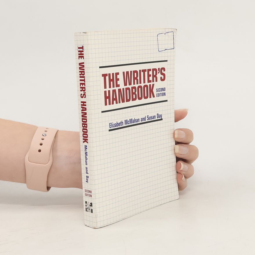Elizabeth a. McMahan The Writer's Handbook