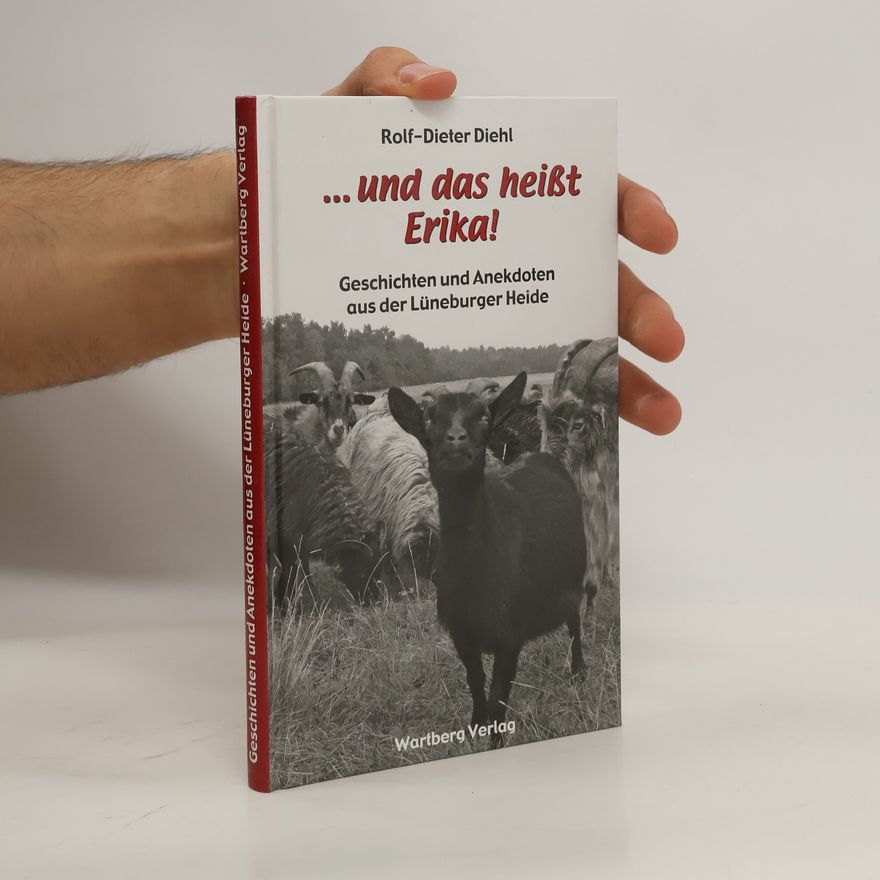 Rolf-Dieter Diehl ... und das heißt Erika!