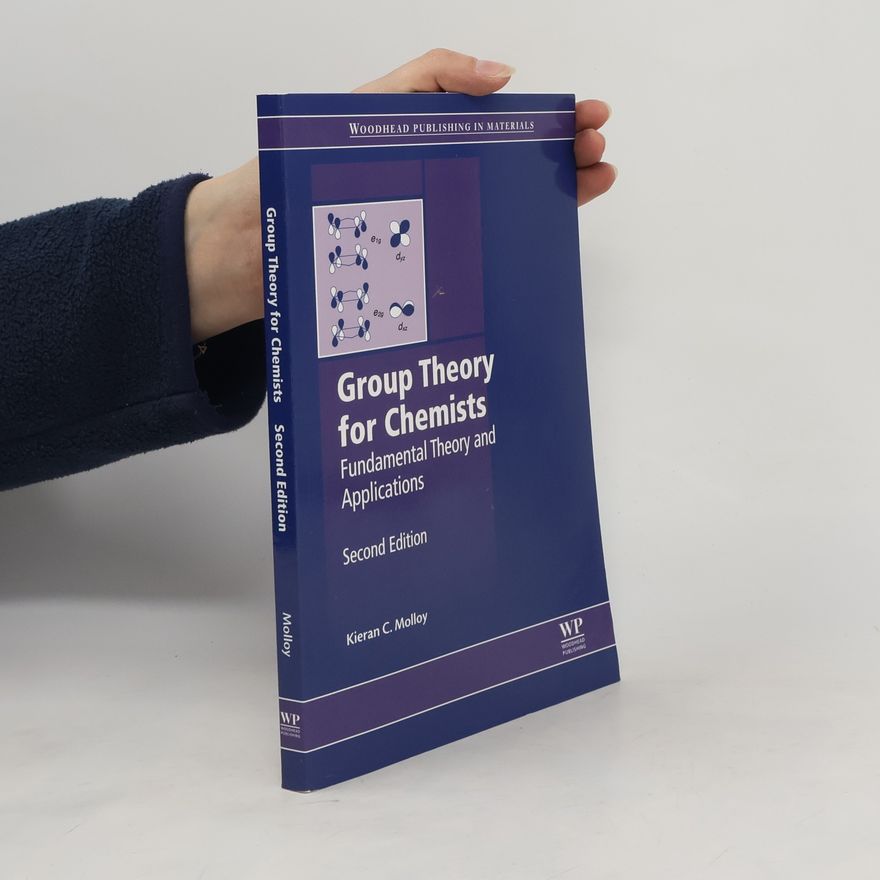 Kieran C. Molloy Group Theory for Chemists