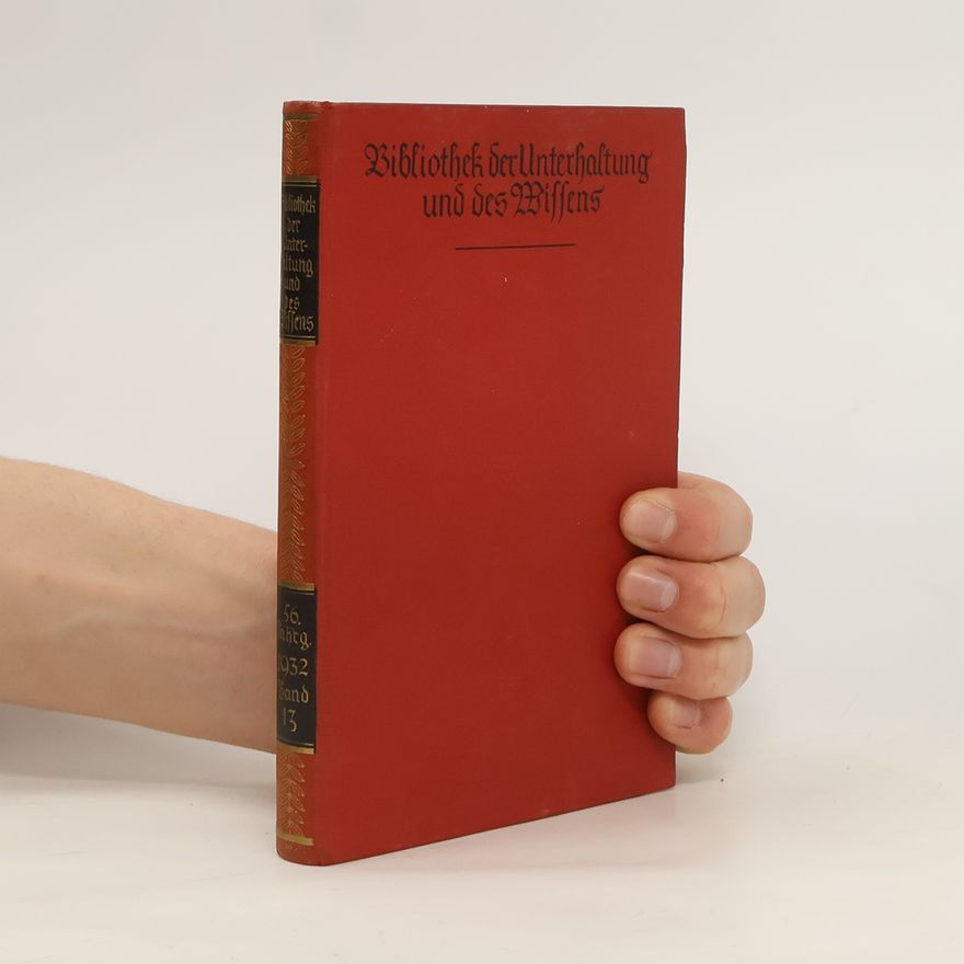 Kolektiv autorů Bibliothek der Unterhaltung und des Wissens. Band XIII