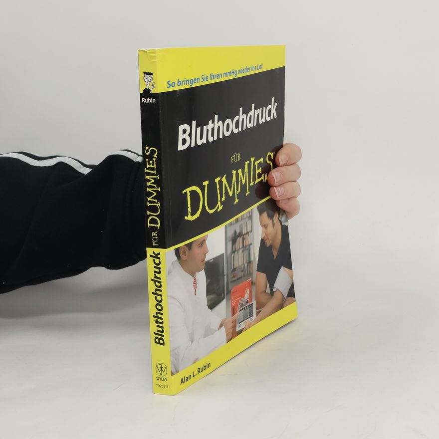 Alan L. Rubin Bluthochdruck für Dummies