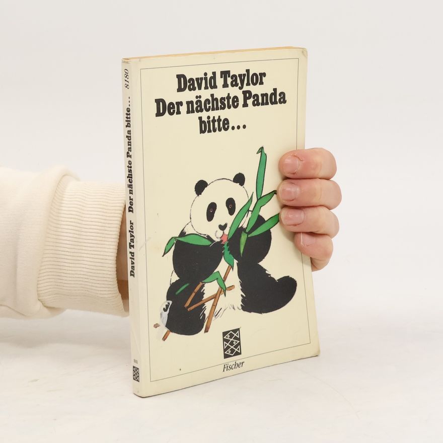 David Conrad Taylor Der nächste Panda bitte ...