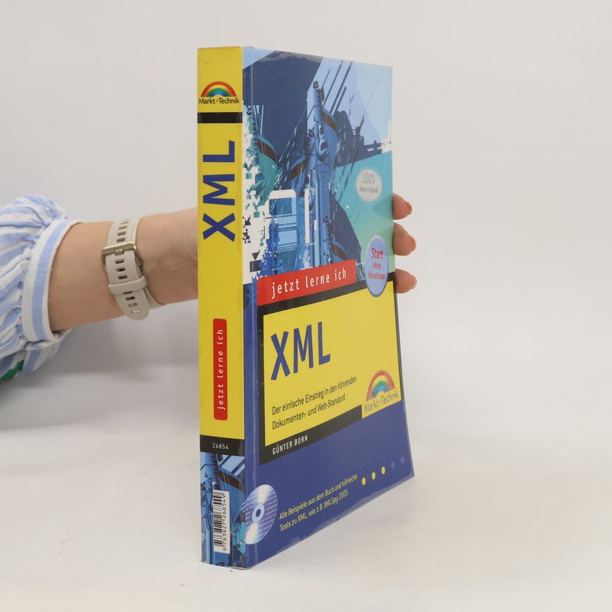 Günter Born Jetzt lerne ich XML