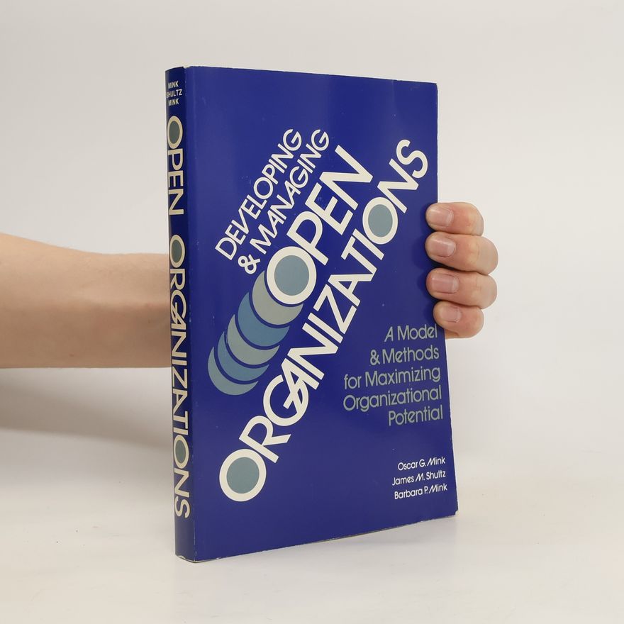 James M. Shultz Developing & Managing Open Organizations
