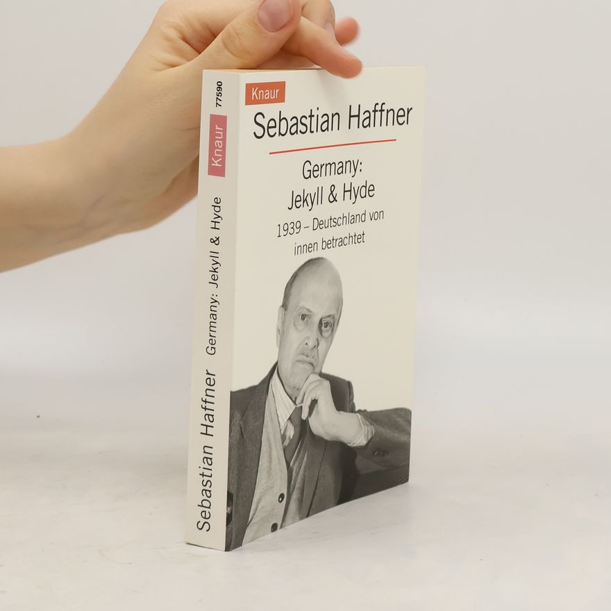 Sebastian Haffner Germany: Jekyll & Hyde