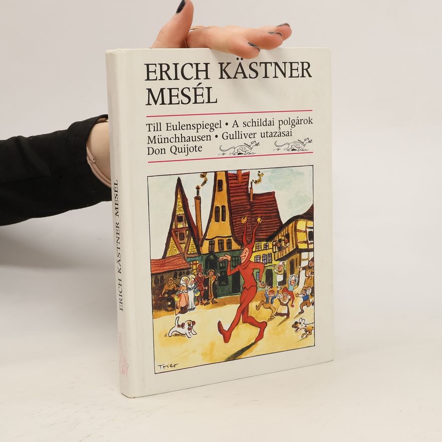 Erich Kästner Erich Kästner mesél