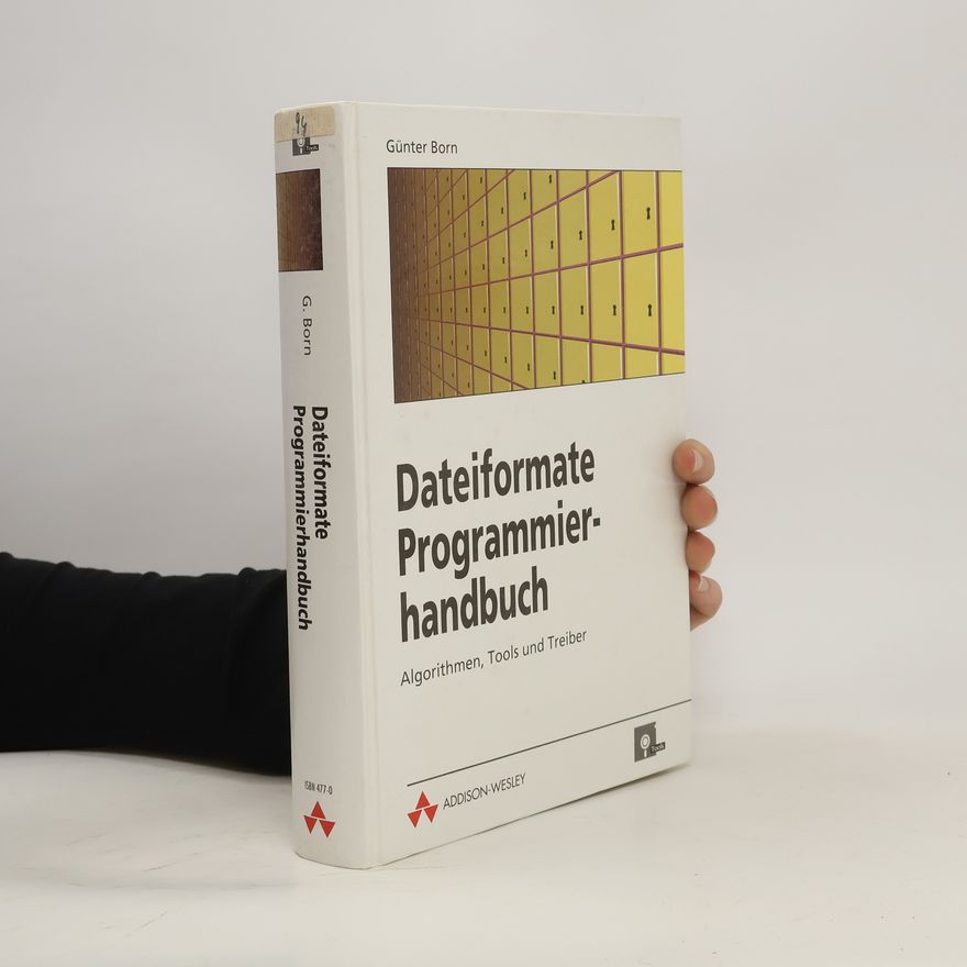 Günter Born Dateiformate-Programmierhandbuch