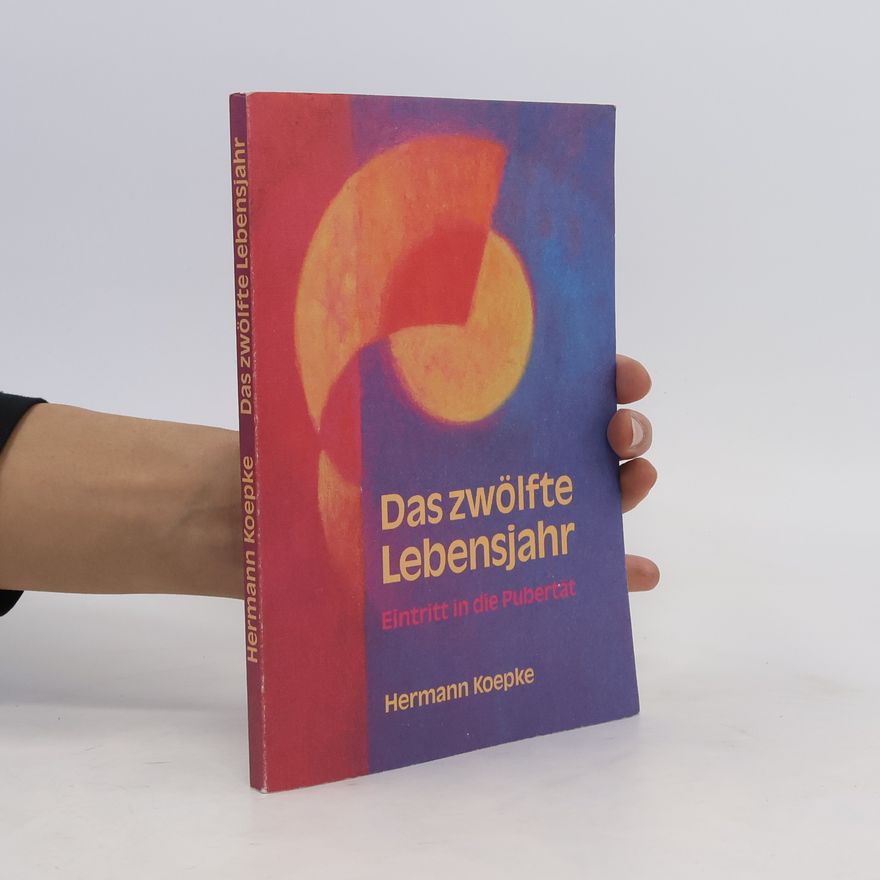 Hermann Koepke Das zwölfte Lebensjahr