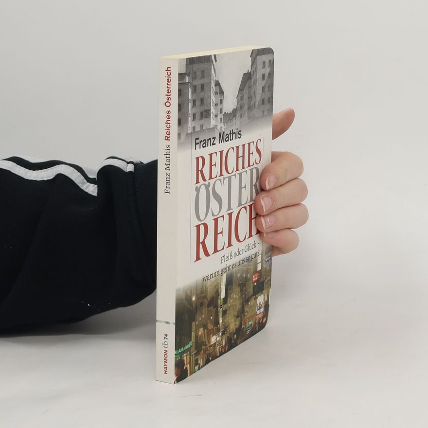 Franz Mathis Reiches Österreich