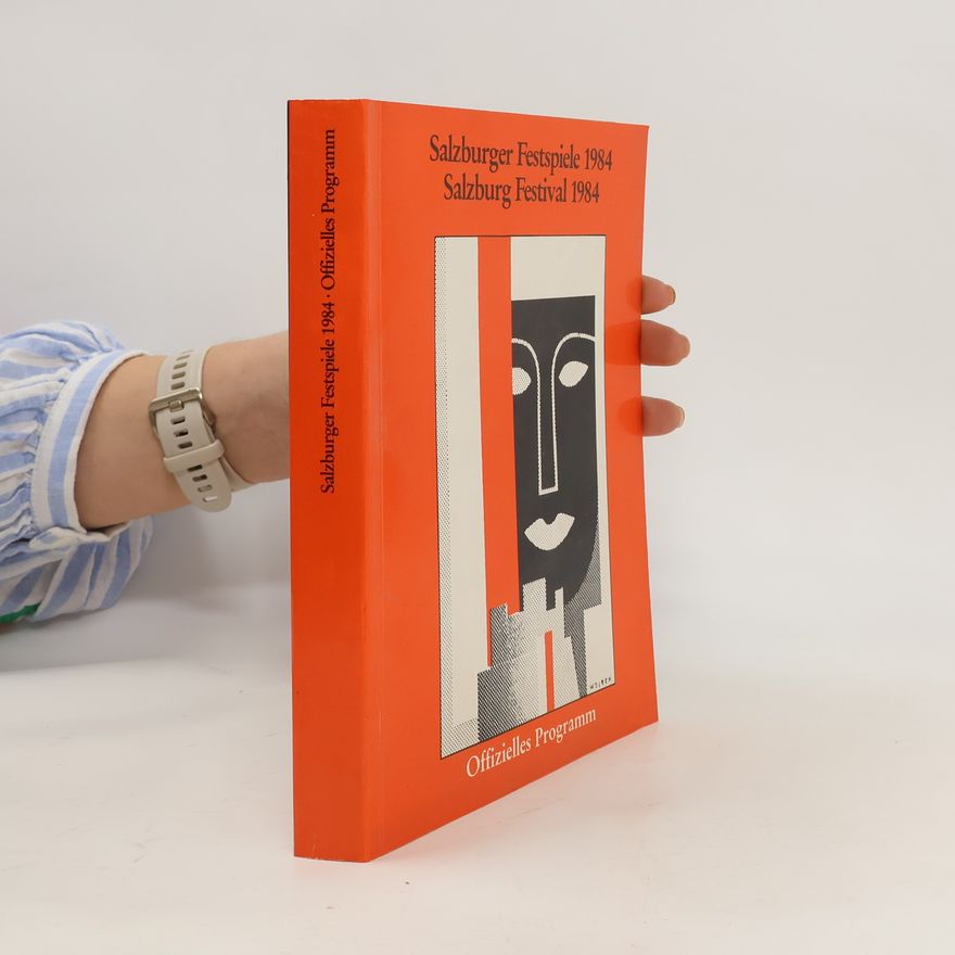 Various authors Offizielles Programm der Salzburger Festspiele 1984