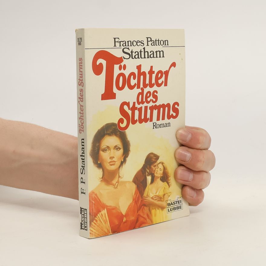 Frances Patton Statham Töchter des Sturms