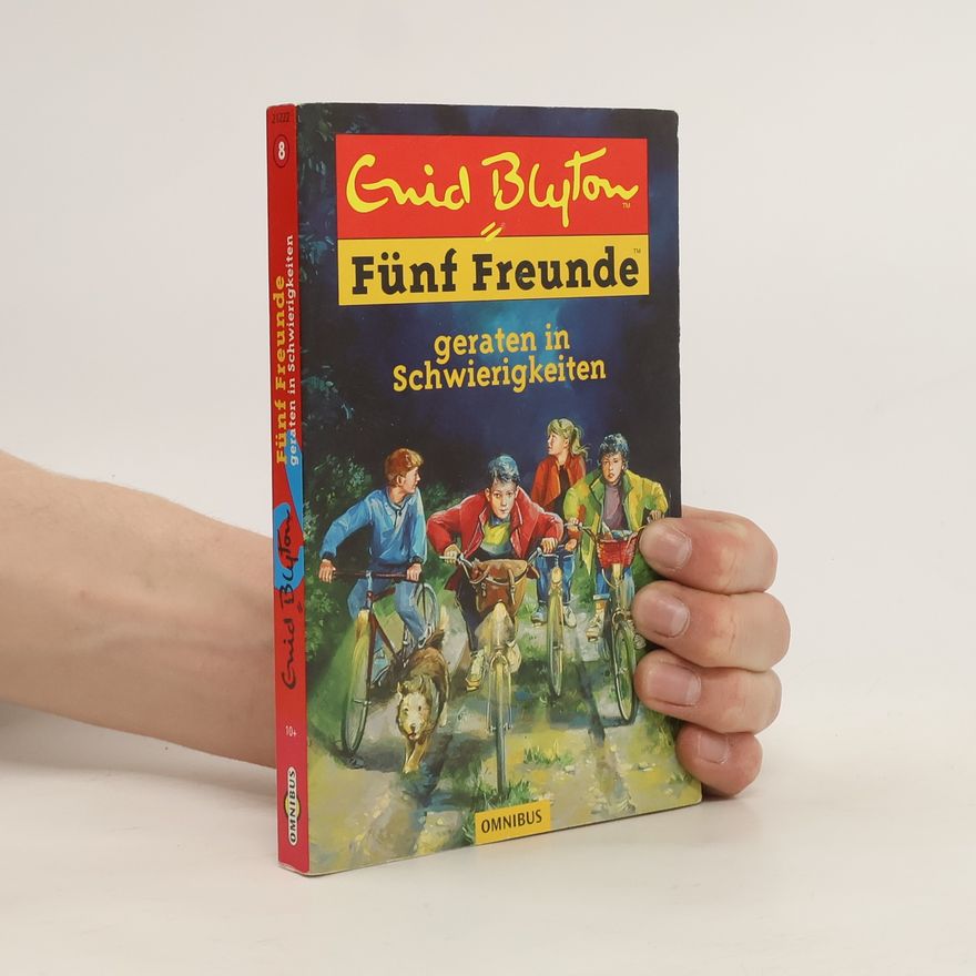 Enid Blyton Fünf Freunde geraten in Schwierigkeiten