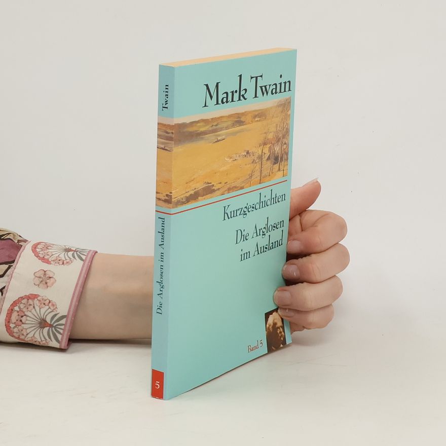 Mark Twain Die Arglosen im Ausland
