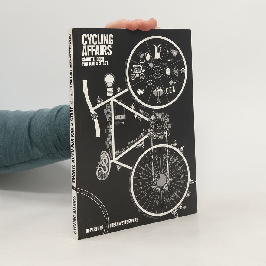 Various authors Cycling Affairs - Smarte Ideen für Rad und Stadt