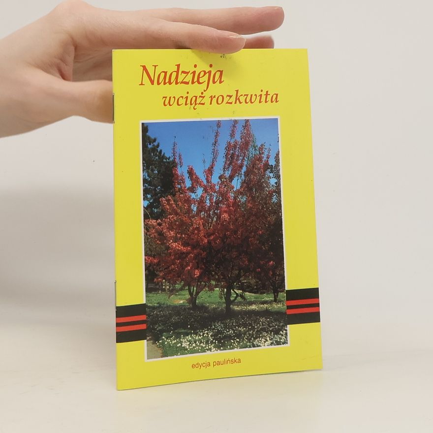 Autorenkollektiv Nadzieja wciąż rozkwita