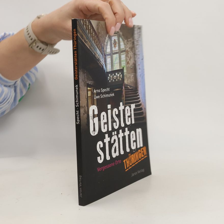 Arno Specht Geisterstätten Thüringen