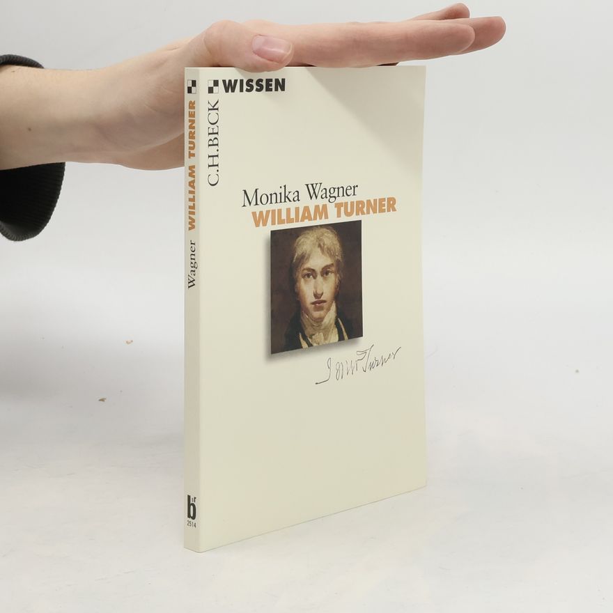Monika Wagner William Turner
