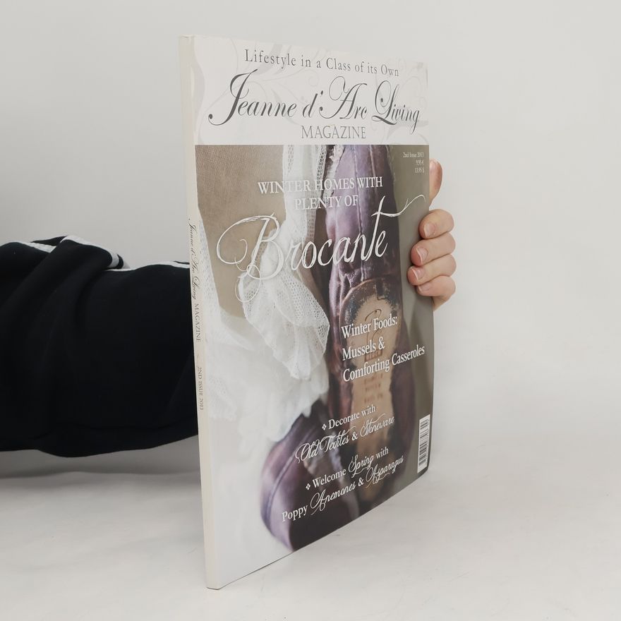 Kolektiv autorů Lifestyle in a Class of its Own: Jeanne d’Arc Living Magazine