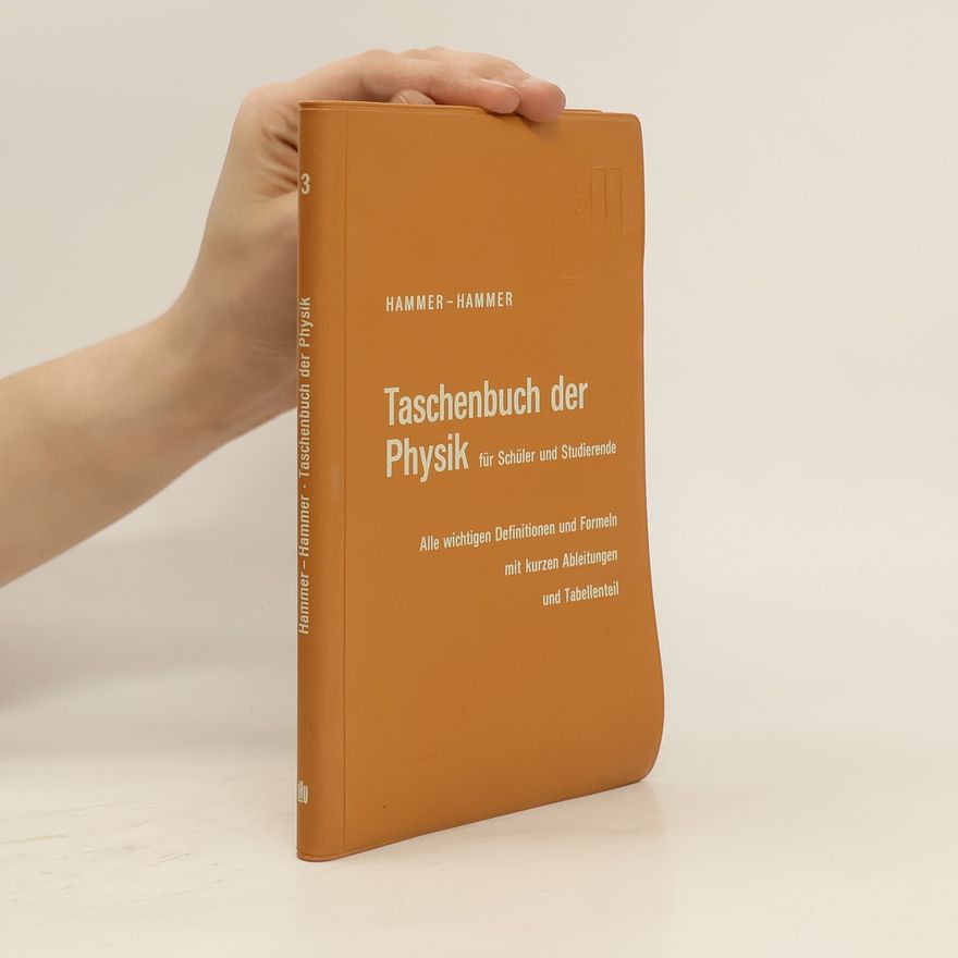 Anton Hammer Taschenbuch der Physik für Schüler und Studierende
