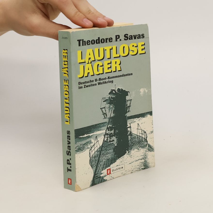 Theodore P. Savas Lautlose Jäger