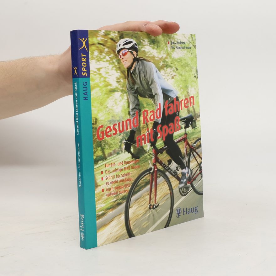 Jens Bodemer Gesund Rad fahren mit Spaß