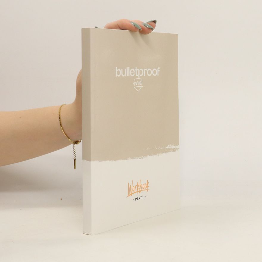 Collectif d'auteurs Bulletproof Me. Workbook Part 1